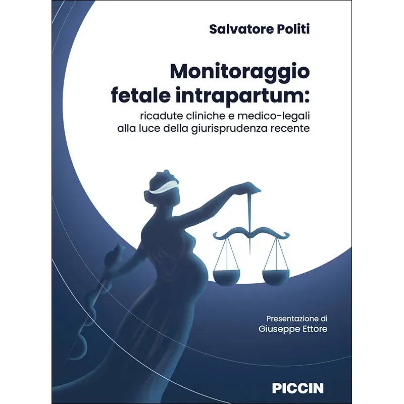 Monitoraggio fetale intrapartum: ricadute cliniche e medico-legali alla luce della giurisprudenza recente