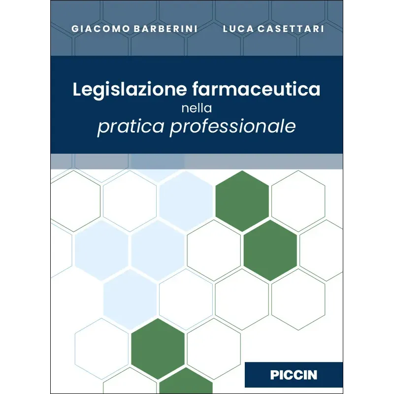 Legislazione farmaceutica nella pratica professionale