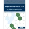 Legislazione farmaceutica nella pratica professionale