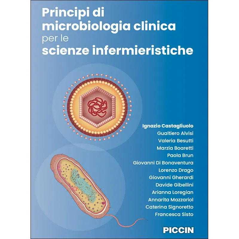 Principi di microbiologia clinica per le scienze infermieristiche