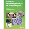 Atlante di dermatologia clinica del cane e del gatto