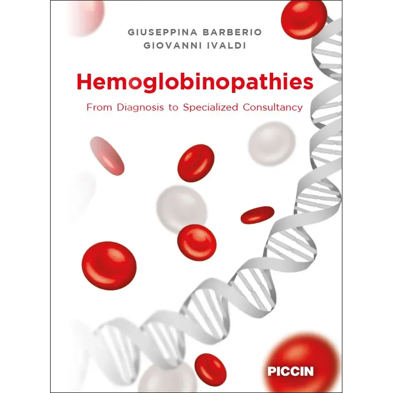 Hemoglobinopathies - From Diagnosis to Specialized Consultancy