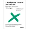 Le relazioni umane pericolose