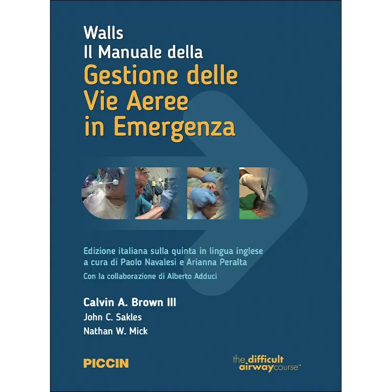 Walls Il manuale della gestione delle vie aeree in emergenza