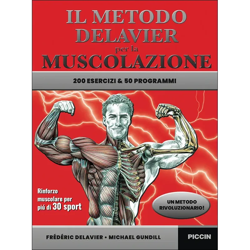 Il metodo Delavier per la muscolazione – 200 esercizi e 50 programmi