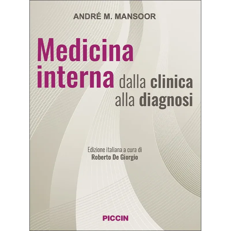 Medicina interna dalla clinica alla diagnosi