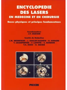 ENCYCLOPEDIE DES LASERS EN MEDECINE ET EN CHIRURGIE
