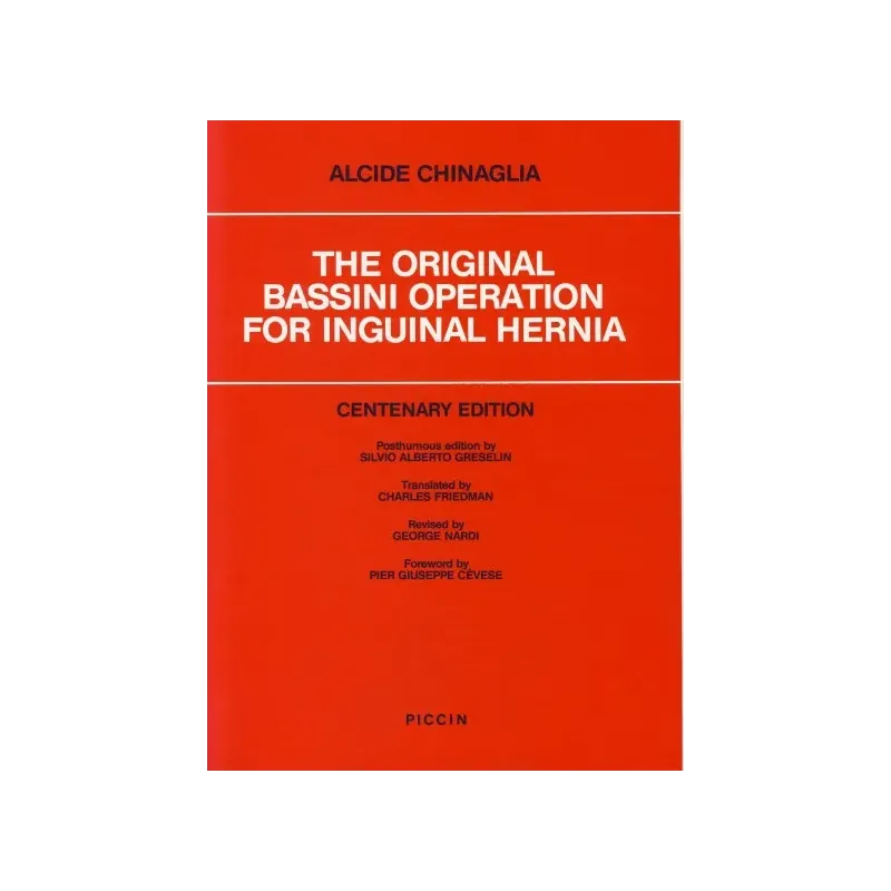 THE ORIGINAL BASSINI OPERATION FOR INGUINAL HERNIA