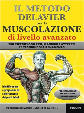 Il metodo Delavier per la muscolazione di livello avanzato
