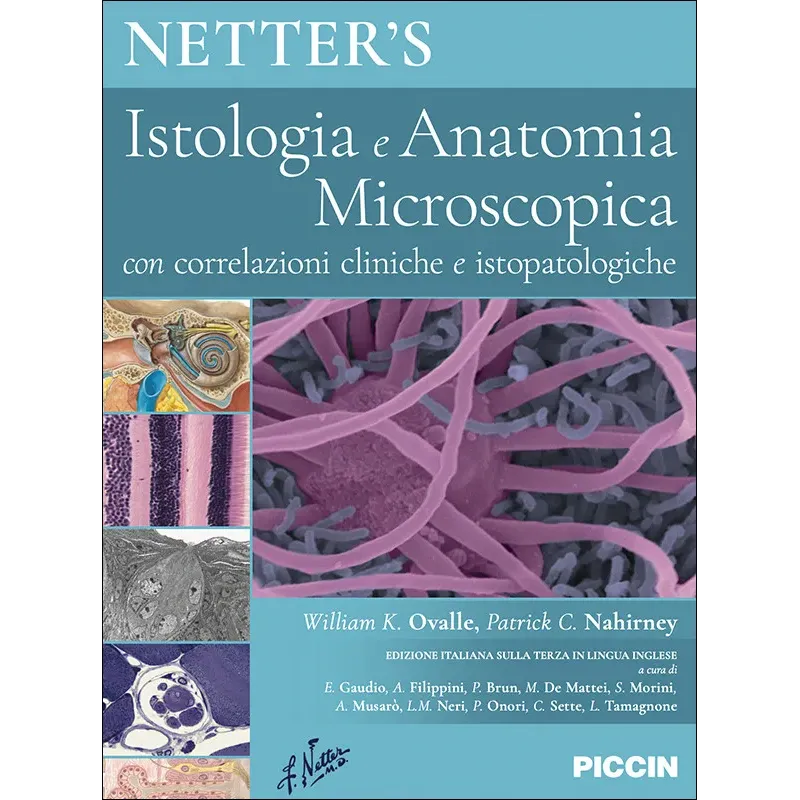 Netter’s. Istologia e Anatomia Microscopica con correlazioni cliniche e istopatologiche