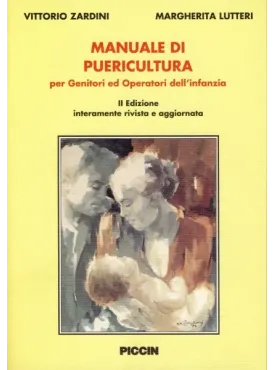 Manuale di Puericultura per Genitori ed Operatori dell'infanzia