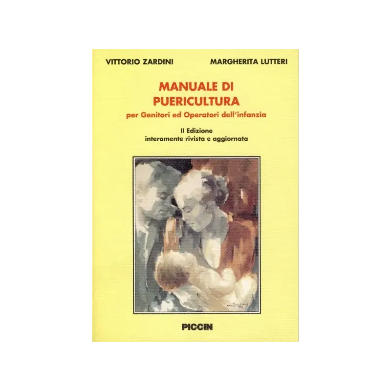 Manuale di Puericultura per Genitori ed Operatori dell'infanzia