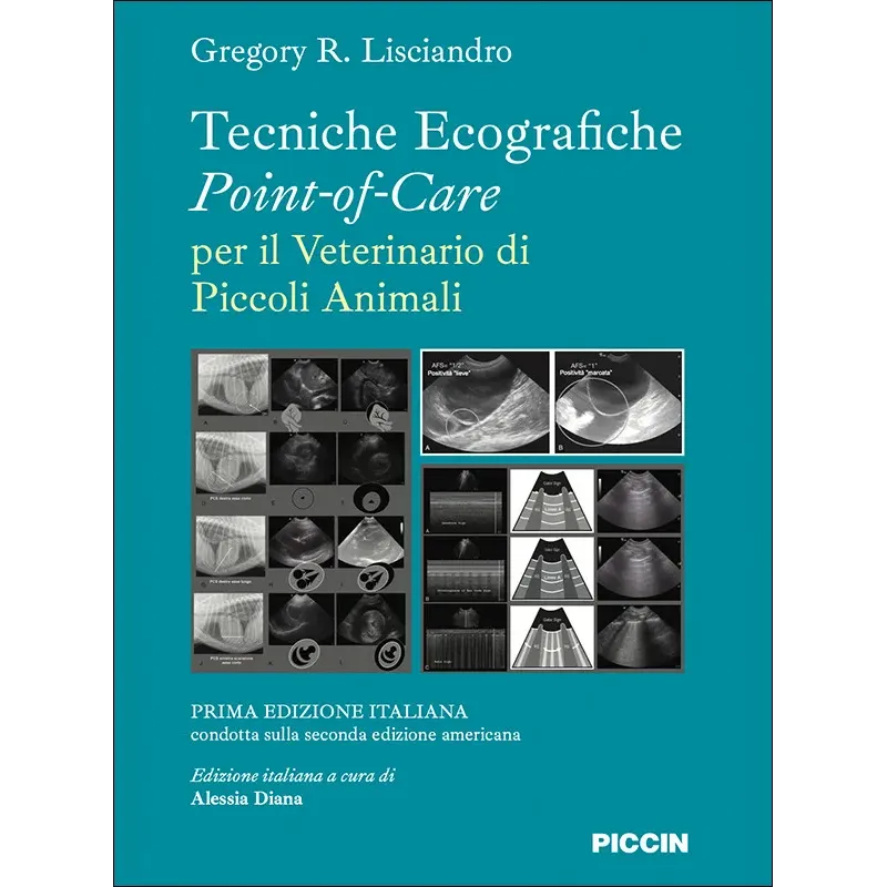 Tecniche Ecografiche - Point-of-Care per il Veterinario dei Piccoli Animali