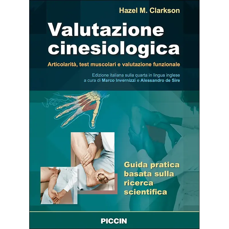Valutazione cinesiologica: articolarità, test muscolari e valutazione funzionale
