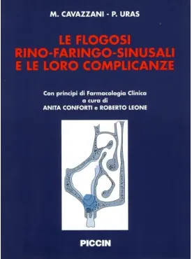Le flogosi rino-faringo-sinusali e le loro complicanze