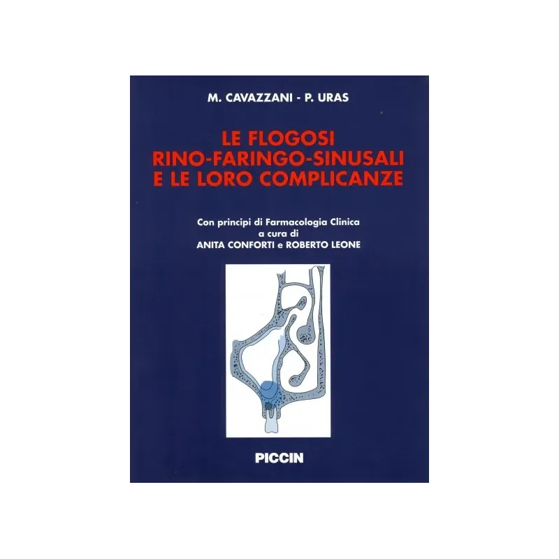 Le flogosi rino-faringo-sinusali e le loro complicanze