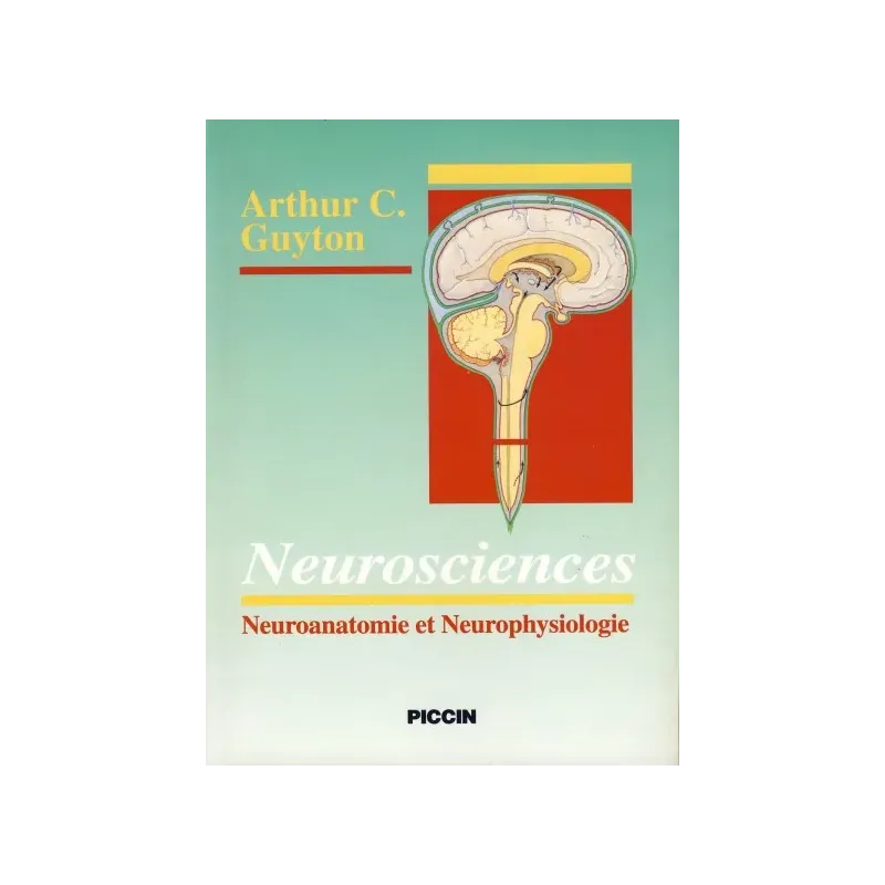 NEUROSCIENCES Neuroanatomie et Neurophysiologie
