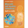 MICROBI NEL NOSTRO INTESTINO: FATTI E MITI