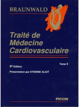 TRAITÉ DE MEDECINE CARDIO-VASCULAIRE