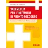 Vademecum per l’infermiere in pronto soccorso - Guida per un orientamento efficace e sicuro