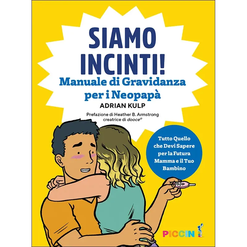 SIAMO INCINTI! - Manuale di Gravidanza per i Neopapà