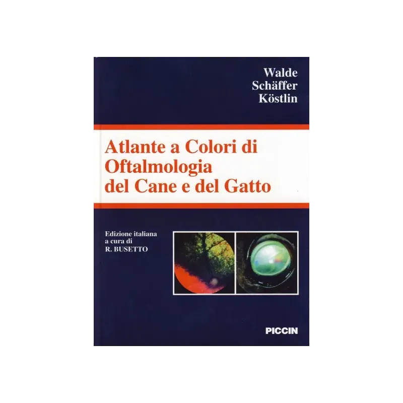 Atlante di Oftalmologia del Cane e del Gatto