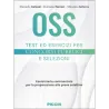 OSS. Test ed esercizi per concorsi pubblici e selezioni
