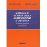 Manuale di Scienza dell'Alimentazione e Dietetica per Infermieri Professionali ed Operatori Sanitari