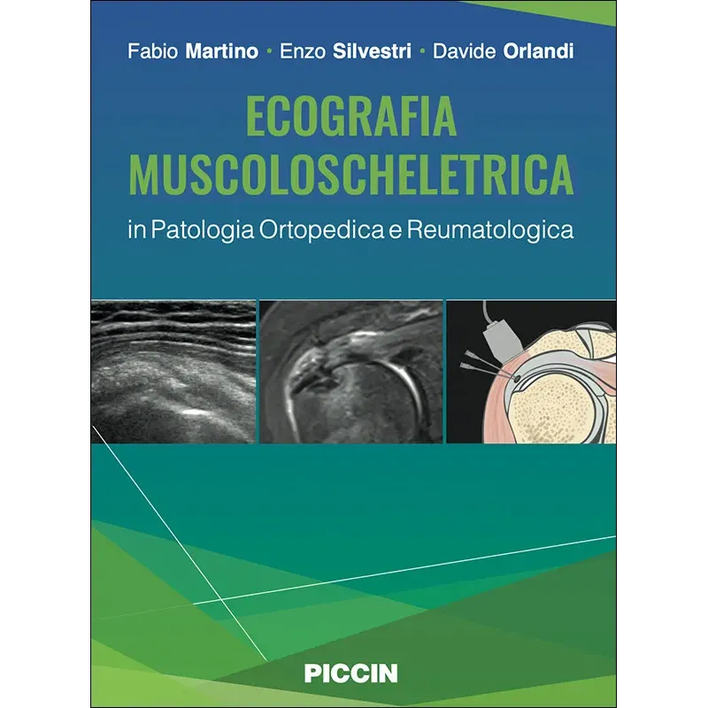 ECOGRAFIA MUSCOLOSCHELETRICA in Patologia Ortopedica e Reumatologica