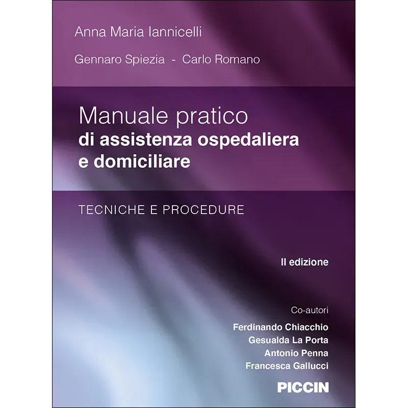 MANUALE PRATICO DI ASSISTENZA OSPEDALIERA E DOMICILIARE