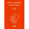 STAGING ANDTREATMENT OF GASTRIC CANCER