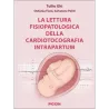 La lettura fisiopatologica della cardiotocografia intrapartum