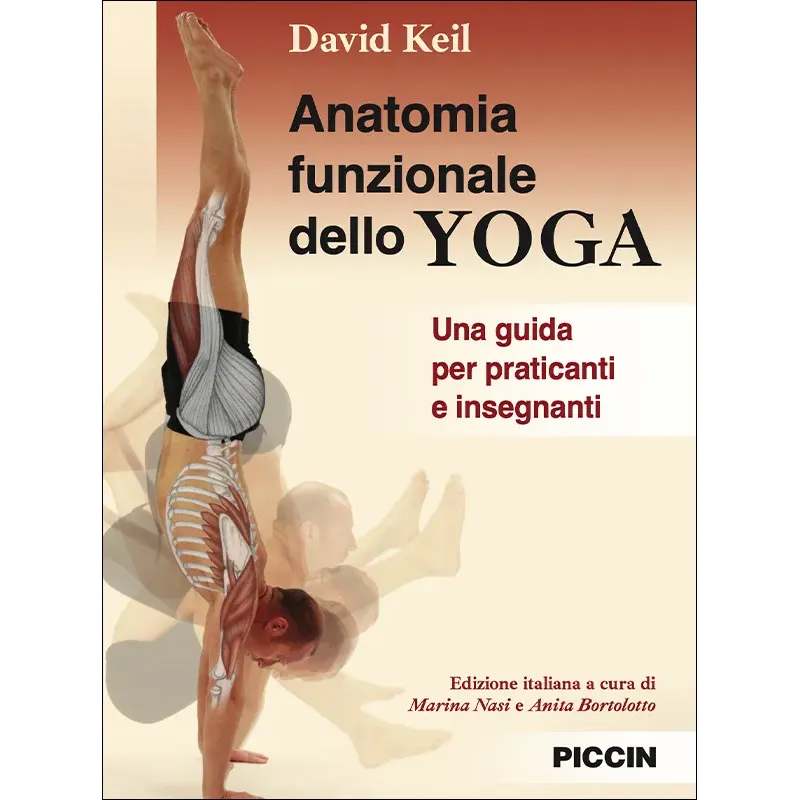 Anatomia funzionale dello Yoga. Una guida per praticanti e insegnanti
