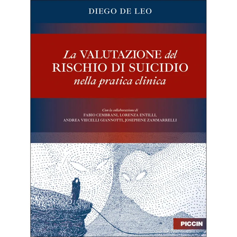 LA VALUTAZIONE DEL RISCHIO DI SUICIDIO NELLA PRATICA CLINICA