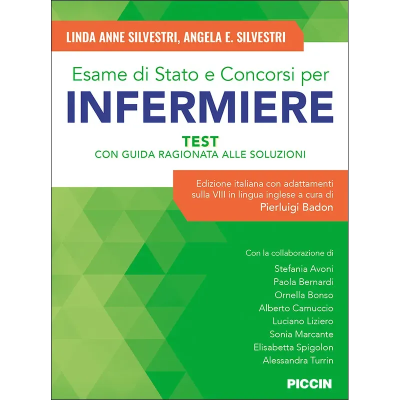 Esame di Stato e Concorsi per Infermiere – Test con guida ragionata alle soluzioni