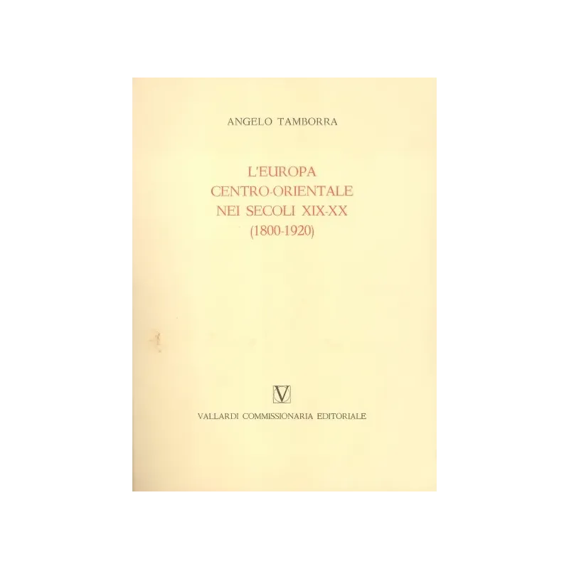 L'Europa Centro Orientale nei Secoli XIX-XX