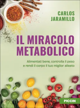 Il miracolo metabolico