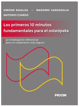 Los primeros 10 minutos fundamentales para el osteópata La investigación diferencial para un tratamiento más seguro