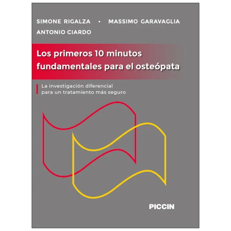 Los primeros 10 minutos fundamentales para el osteópata La investigación diferencial para un tratamiento más seguro