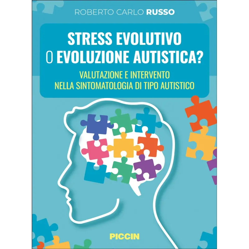 Stress Evolutivo o evoluzione autistica