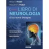 L’unico libro di Neurologia di cui avrai bisogno
