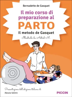 Il mio corso di preparazione al parto. Il metodo de Gasquet