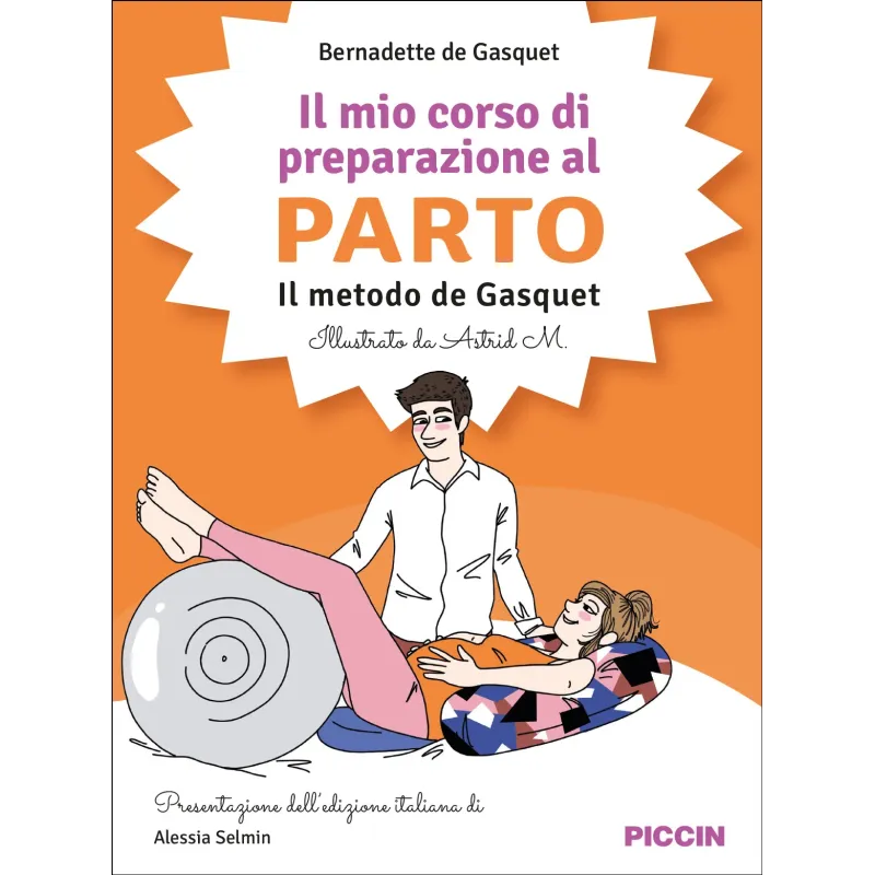 Il mio corso di preparazione al parto. Il metodo de Gasquet