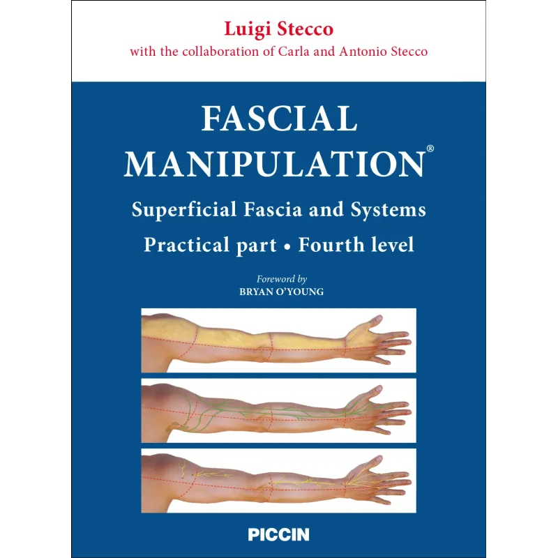 FASCIAL MANIPULATION® Superficial fascia and systems - Practical
