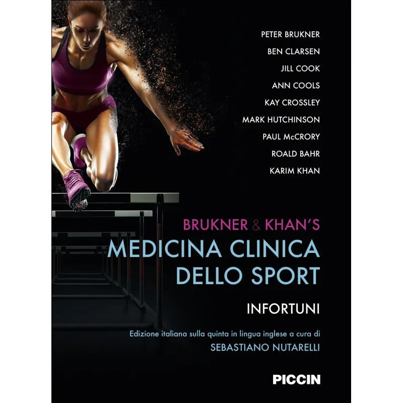 Brukner & Khan’s Medicina clinica dello sport. Infortuni