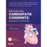 Manuale delle cardiopatie congenite: Diagnosi e chirurgia