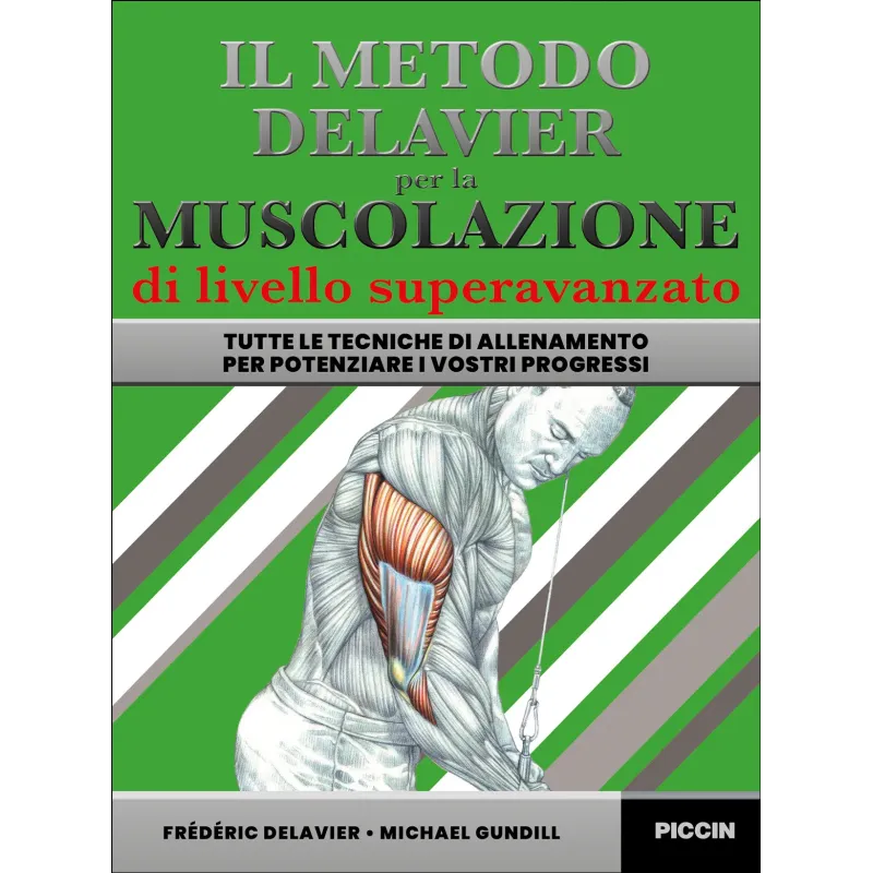 Il metodo Delavier per la muscolazione di livello superavanzato