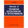 Tecniche istologiche e istochimiche