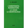L'Anestesista Rianimatore - La Legge - La Deontologia