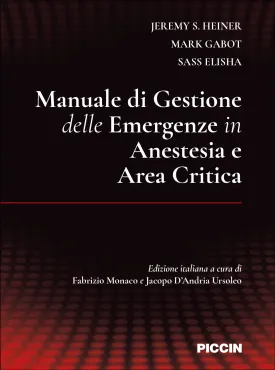 Manuale di Gestione delle Emergenze in Anestesia e Area Critica